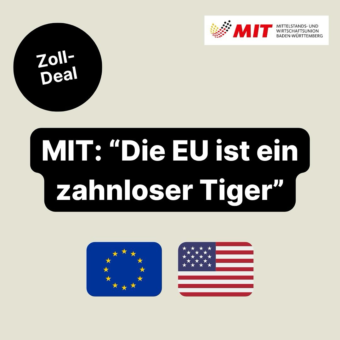 💬 „Die EU ist ein zahnloser Tiger“ – Mit klaren Worten kritisiert die MIT Baden-Württemberg das wirtschaftspolitische Versagen Brüssels im transatlantischen Dialog.

MIT-Landesvorsitzender Bastian Atzger warnt: „Wenn Europa nicht endlich selbstbewusst handelt, verspielen wir unsere wirtschaftliche Zukunft.“

👉 Jetzt die gesamte Pressemitteilung lesen unter: www.mit-bw.de

#MIT #Mittelstand #EU #Deutschland #USA #Wirtschaftspolitik #Deal #Transatlantik #Europa #Souveränität
