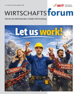📘 Neue Ausgabe WIRTSCHAFTSforum

👉 LET US WORK!

Der Mittelstand in Deutschland ist bereit zu leisten, zu investieren und Verantwortung zu übernehmen. Doch immer mehr Unternehmen stoßen an Grenzen – nicht wegen fehlender Ideen, sondern wegen der Rahmenbedingungen.
Genau hier setzt unsere neue Ausgabe an.

Im Schwerpunkt „Let us work!“ machen wir deutlich, was jetzt notwendig ist:
💡 Weniger Bürokratie, die Innovation ausbremst ⚡ Schnellere Verfahren und verlässliche Entscheidungen 📉 Spürbare Entlastungen bei Steuern, Abgaben und Energie 🏭 Faire Wettbewerbsbedingungen im internationalen Vergleich
💬 Ergänzt wird das Ganze durch klare Einordnungen, Stimmen aus der Praxis und konkrete Erwartungen an die Politik – direkt aus dem Mittelstand, ohne Filter.
👉 Unser Anspruch: Probleme nicht nur benennen, sondern Lösungen einfordern.

📲 Jetzt reinlesen – den Link zur aktuellen Ausgabe findet ihr in der Bio!

#LetUsWork #Mittelstand #Wirtschaft #Bürokratieabbau #StandortDeutschland MITBW