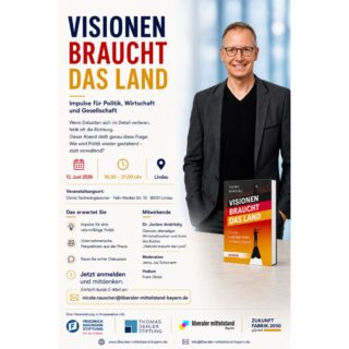 💡 Politik braucht mehr als die Verwaltung des Status quo.

Deshalb weisen wir gerne auf eine interessante Veranstaltung in Lindau hin:

Unter dem Titel „Visionen braucht das Land“ diskutiert der ehemalige Wirtschaftsweise und Autor Dr. Jochen Andritzky über die Frage, wie Politik wieder stärker gestalten und Zukunft ermöglichen kann.

Gerade in Zeiten großer wirtschaftlicher und gesellschaftlicher Herausforderungen braucht es den offenen Austausch über neue Ideen, Reformen und langfristige Perspektiven für unser Land.

Auch wenn wir nicht Veranstalter sind, unterstützen wir solche Debatten gerne – denn Zukunft entsteht dort, wo Menschen bereit sind, über den nächsten Tag hinauszudenken.

📅 12. Juni 2026
🕡 18:30 – 21:00 Uhr
📍 Obrist Technologiecenter, Lindau

📧 Anmeldung per E-Mail an: nicole.rauscher@liberaler-mittelstand-bayern.de

Weitere Informationen finden Sie direkt beim Veranstalter.
@lim_bawu @liberaler_mittelstand_bayern