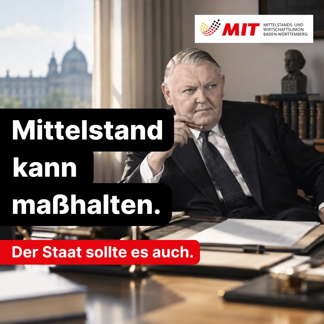 MITTELSTAND KANN MASSHALTEN.

Wer ein Unternehmen führt, muss rechnen, priorisieren und mit dem auskommen, was erwirtschaftet wird.

Für den Staat sollte nichts anderes gelten.

Neue Ausgaben lassen sich nicht dauerhaft mit neuen Schulden beantworten. Politik muss wieder stärker unterscheiden zwischen dem, was wünschenswert ist – und dem, was finanzierbar ist.

Denn am Ende zahlen Bürger und Unternehmen die Rechnung.

Mittelstand kann maßhalten. Der Staat sollte es auch.